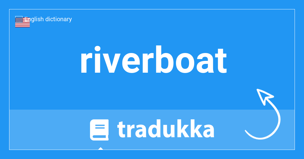 riverboat urban dictionary
