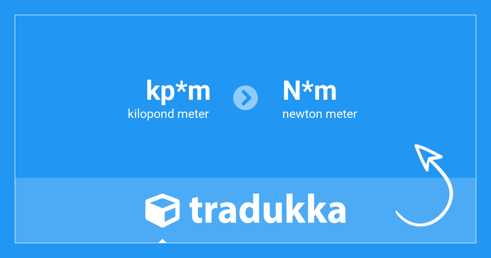 Convert kilopond meter (kp*m) to newton meter (N*m) | Tradukka