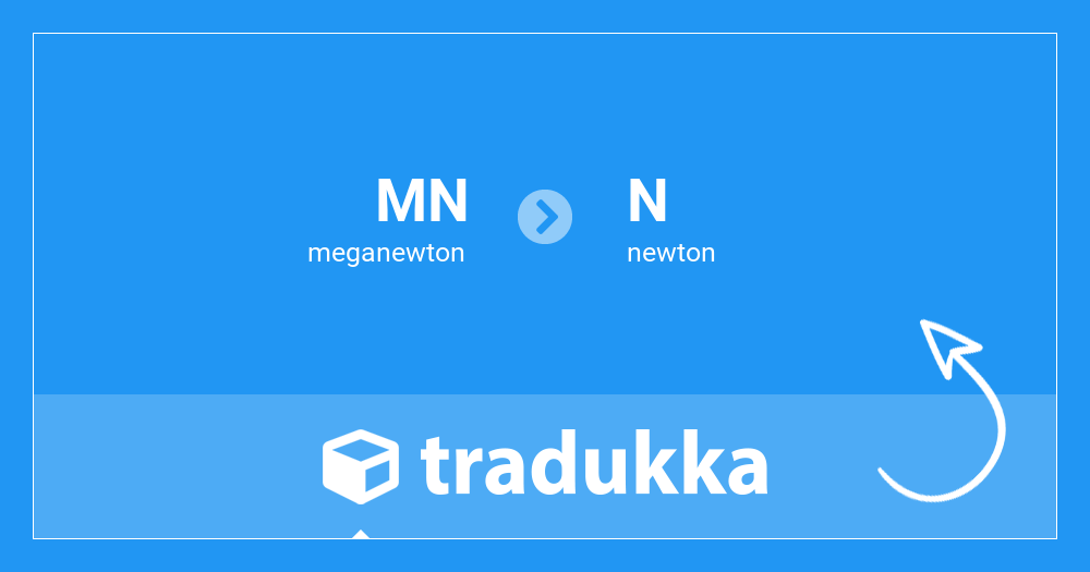 Convert meganewton (MN) to newton (N) | Tradukka