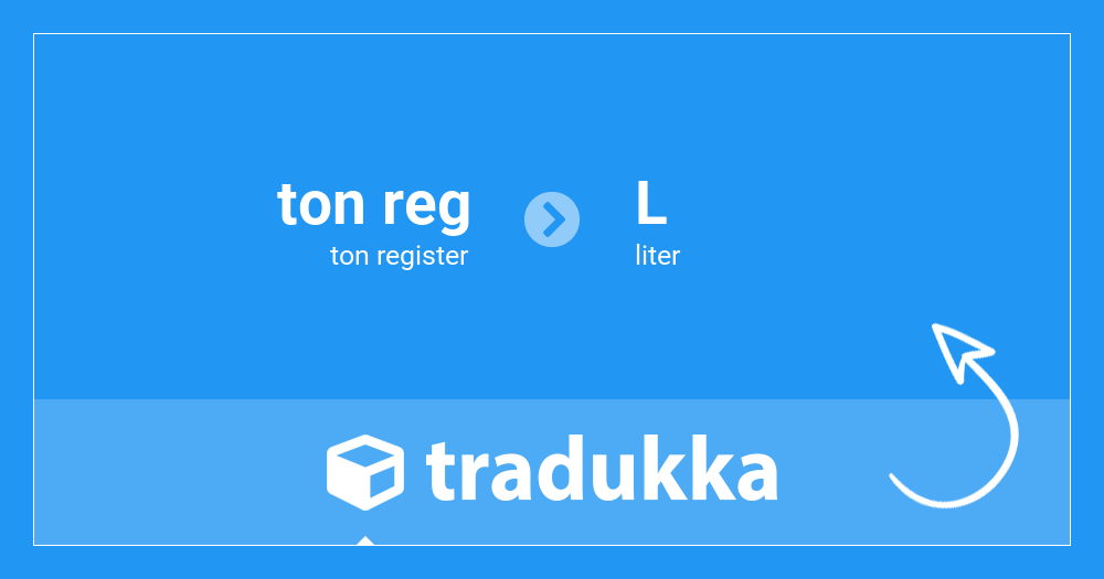 Convert ton register (ton reg) to liter (L) | Tradukka