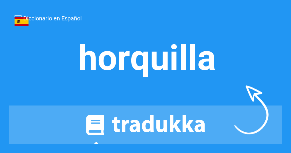 horquilla  Tradução de horquilla no Dicionário Infopédia de Espanhol -  Português