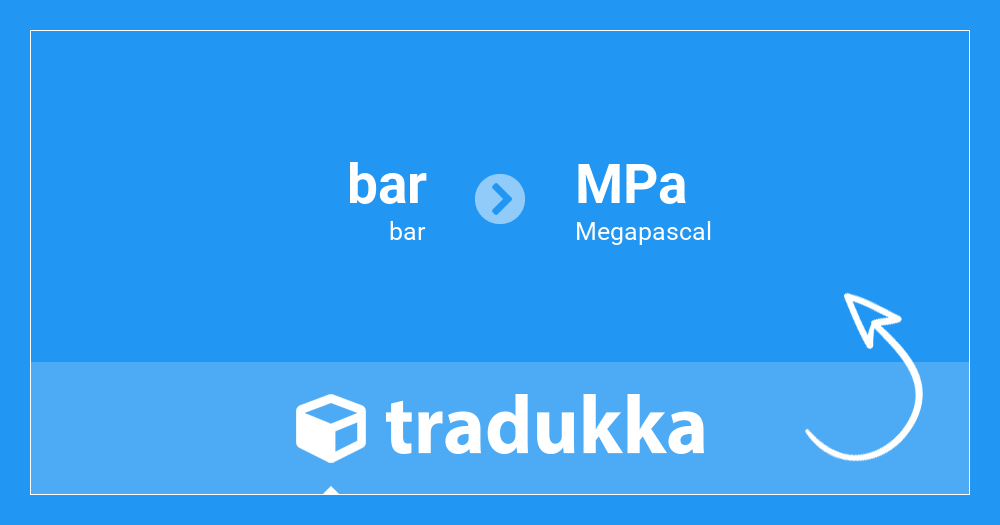 Convertir bar (bar) a Megapascal (MPa) | Tradukka