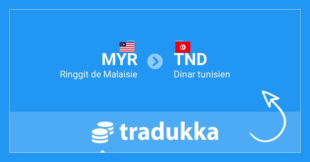 Convertir Ringgit de Malaisie (MYR) en Dinar tunisien (TND) | Tradukka
