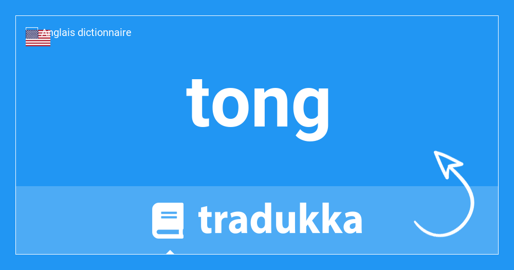 Que signifie tong en Portugais? Tong | Tradukka