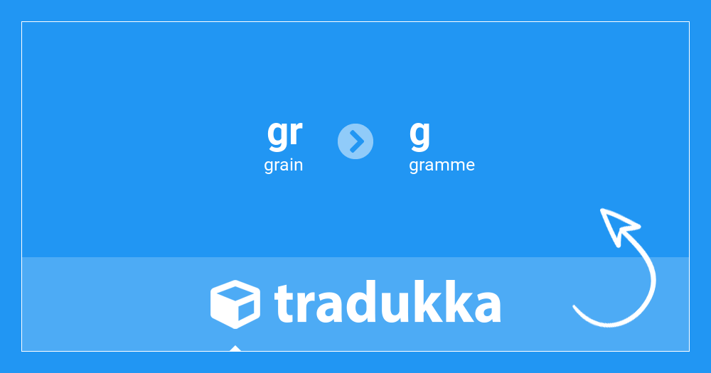 Convertir grain (gr) en gramme (g) | Tradukka