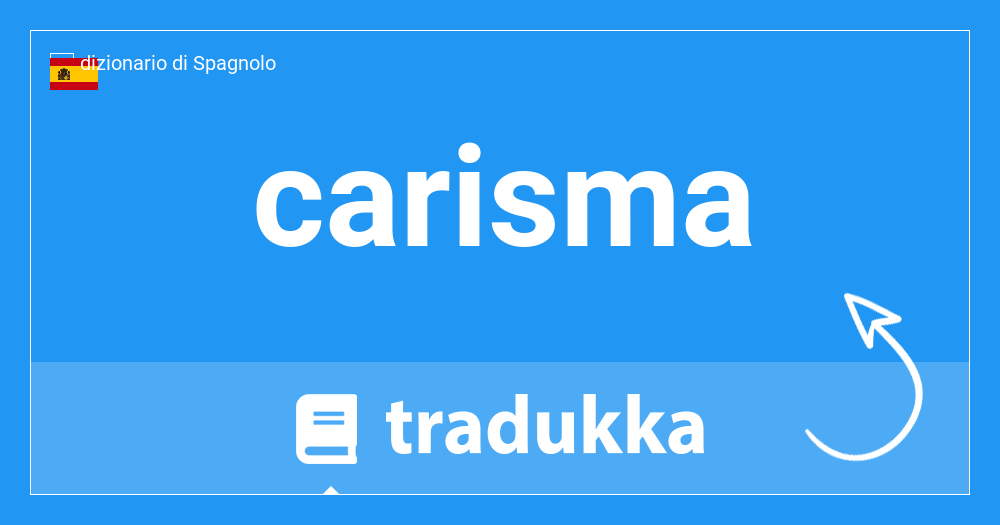 Come si dice carisma in Indonesiano? karisma | Tradukka