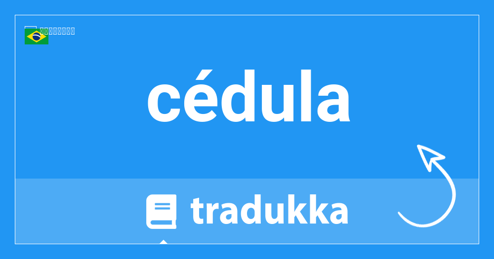 Cedulaは英語で何ですか Ballot Tradukka