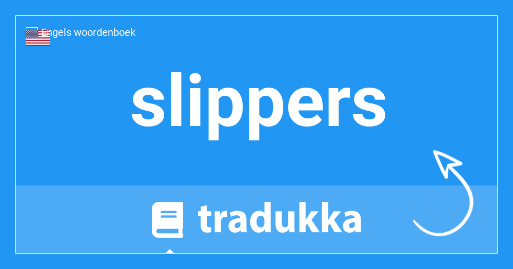 Wat betekent slippers in het Spaans? zapatillas | Tradukka