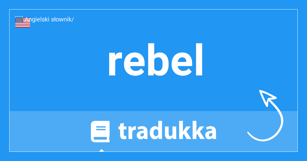 Co jest rebel?