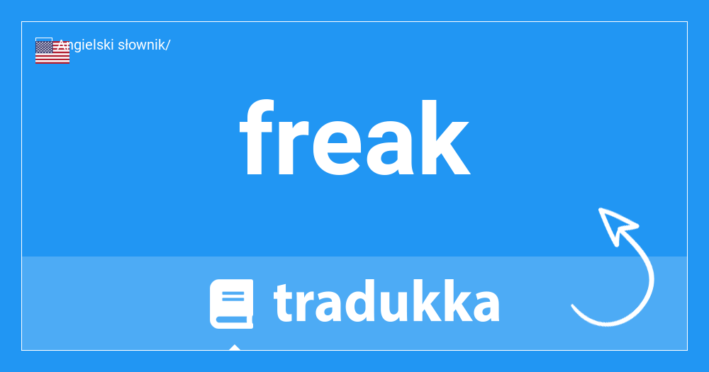 Co jest freak w Włoski? Freak | Tradukka