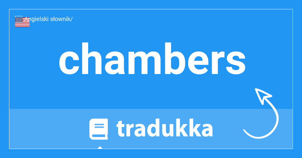 Co jest chambers? | Tradukka