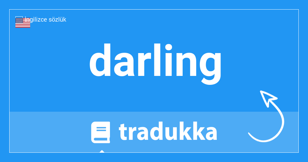 darling Endonezya dili dilinde ne anlama gelmektedir? Darling | Tradukka